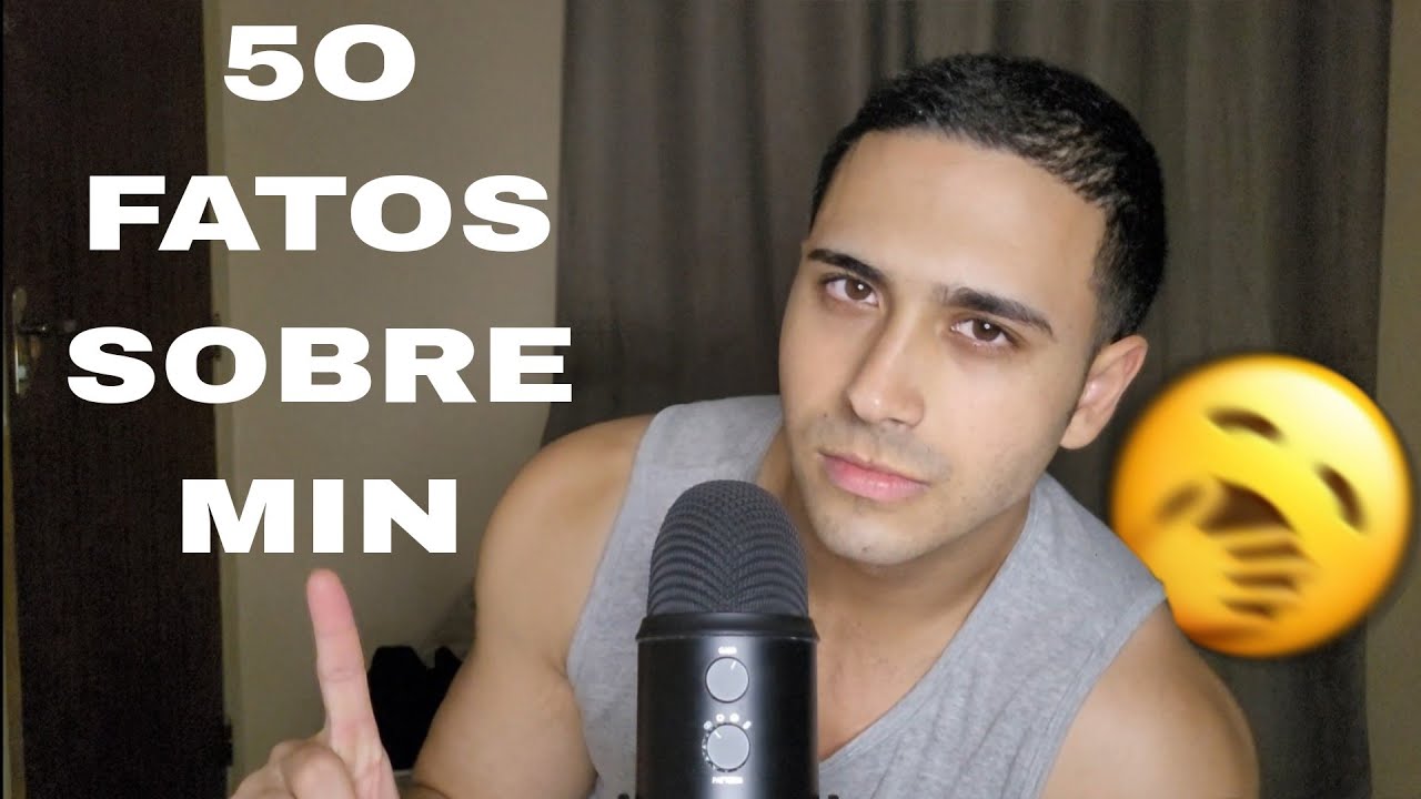 ASMR / 50 FATOS SOBRE MIN 💤🤔