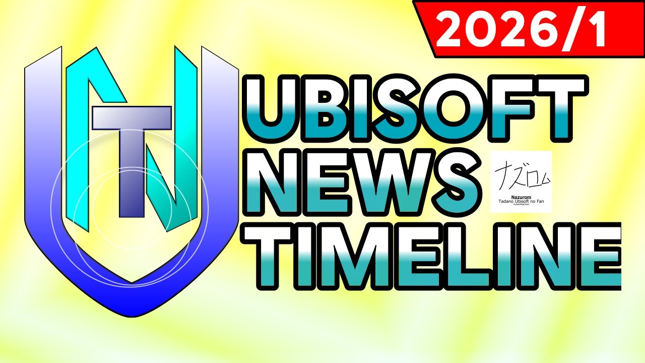 Ubisoft News Timeline 2026/1 #ubisoftpartner #ad