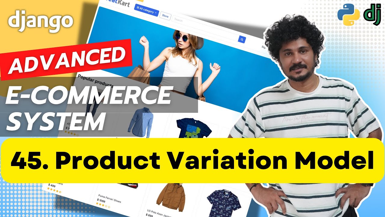 Django Ecommerce Advanced Project - 45 Product Variation Model