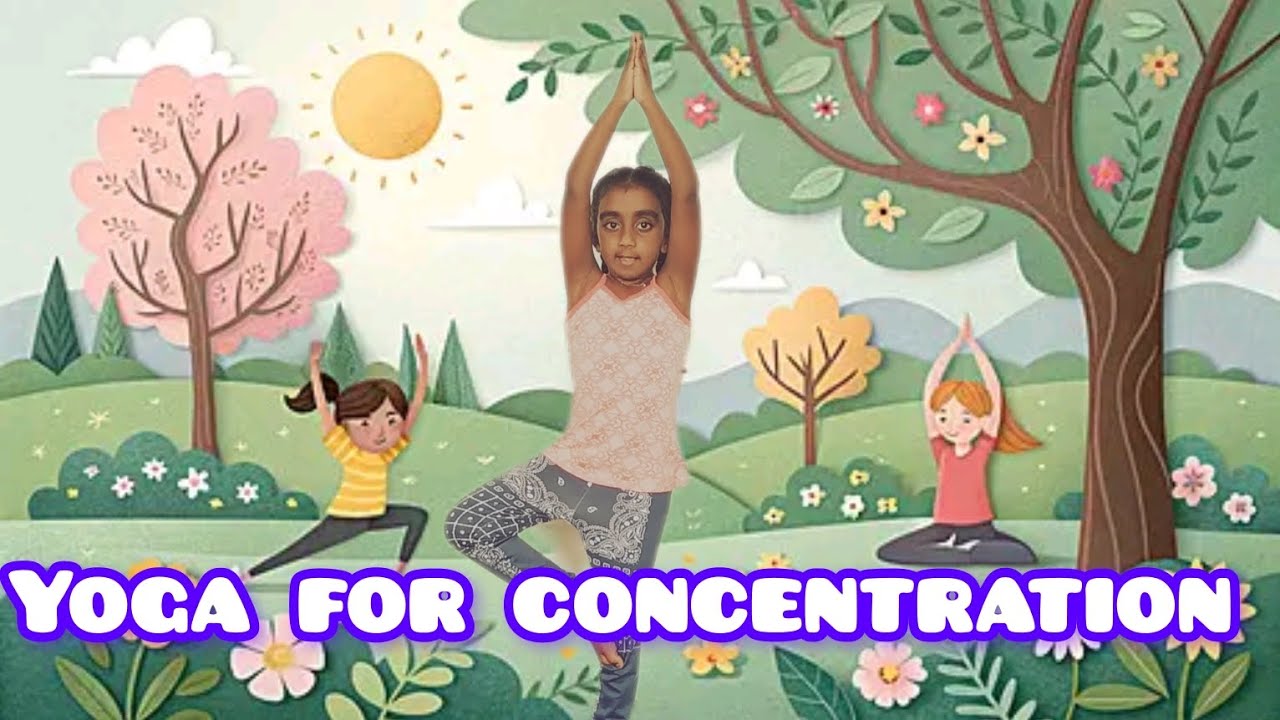 Yoga for concentration and mental focus
