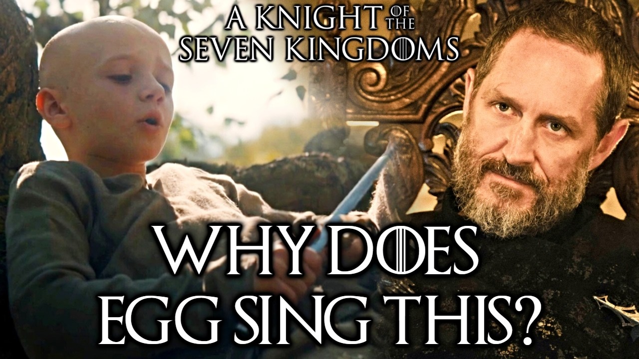 Dark Meaning Behind Egg Song In A Knight Of The Seven Kingdoms Episode 4 - Explained