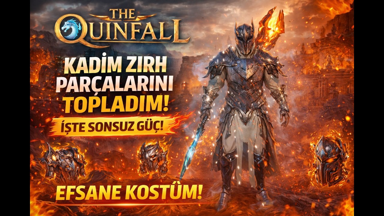 The Quinfall ! EU Sunucuda bir İLK Kadim Zırh Parçalarını TAMAMLADIK!
