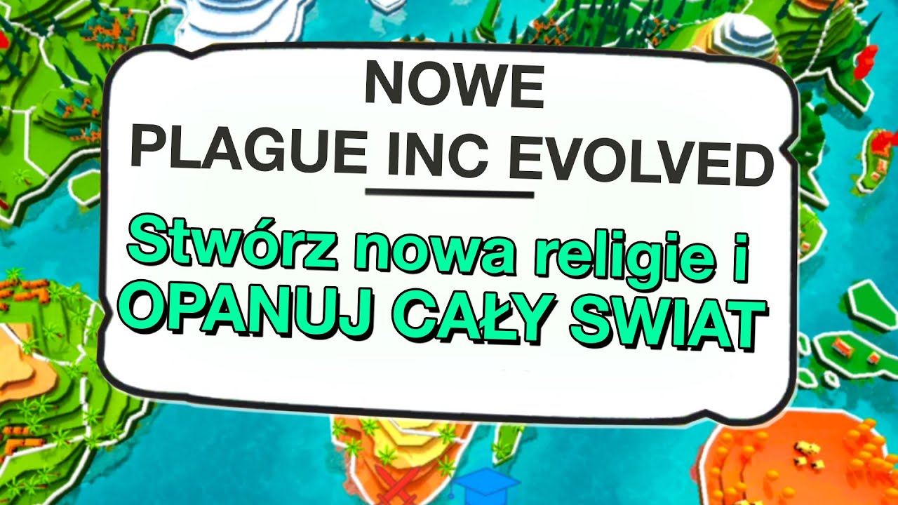 NOWE PLAGUE INC EVOLVED! - Religion INC