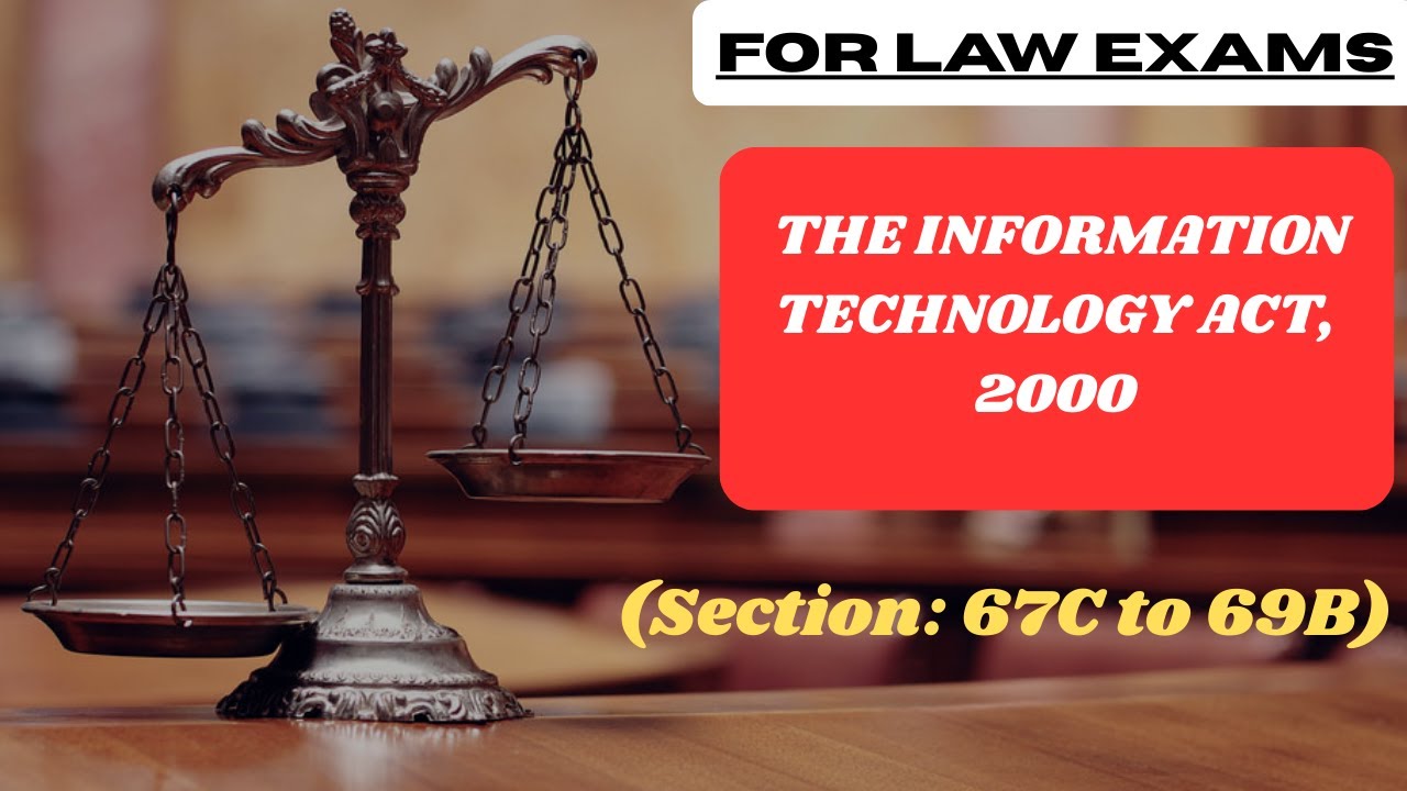 IT Act 2000 Sections 67C–69B Explained | Cyber Crime & Data Monitoring