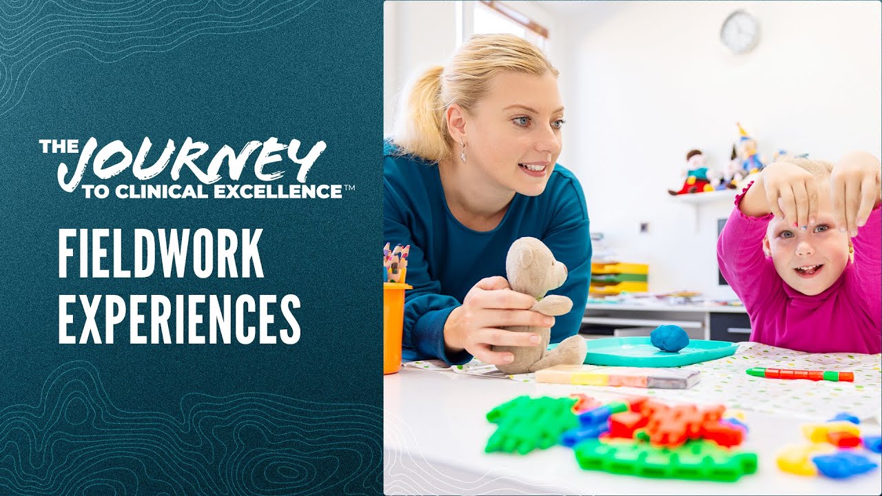 Fieldwork - The Journey to Clinical Excellence, USAHS Occupational Therapy Programs