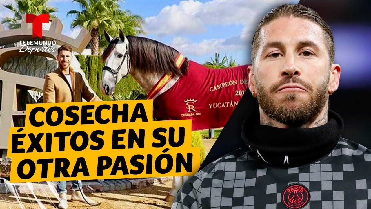 Sergio Ramos: Criador de caballos y coleccionista de arte | Telemundo Deportes
