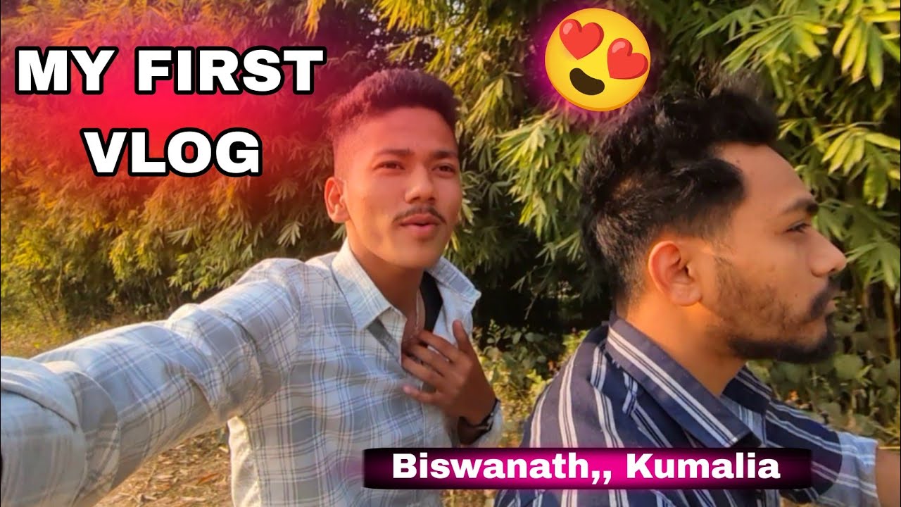 MY first vlog biswanath Kumalia 😍#myfirstvlog #newvlog #funny #birajvlog #india 