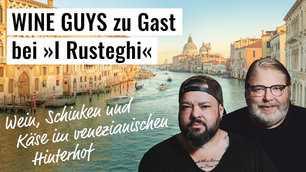 Wein, Schinken und Käse im venezianischen Hinterhof | WINE GUYS zu Gast bei I Rusteghi