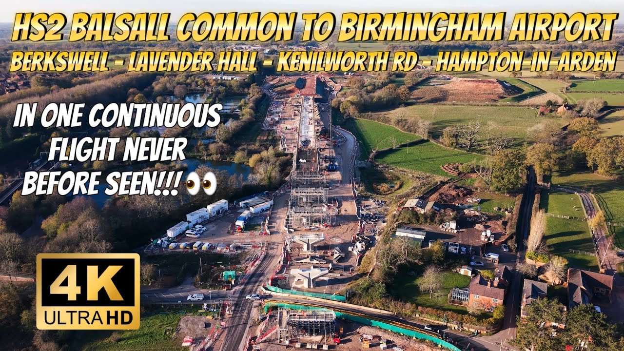 NEW HS2 Balsall Common To Birmingham Airport A45 - In One Continuous Flight - Never Before seen! 👀