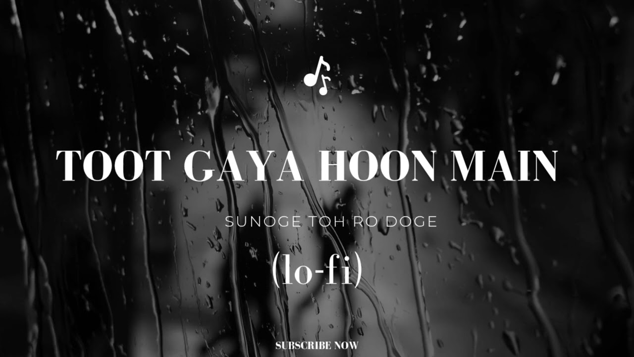 Yoot gaya hoon main ll 🥹heart touching 💔 ll slowed & reverb ll sad lofi song ll 