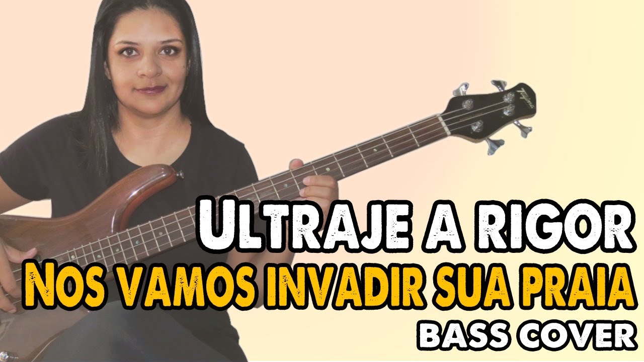 .:BASS COVER:. Nós vamos invadir sua praia - Ultraje a Rigor