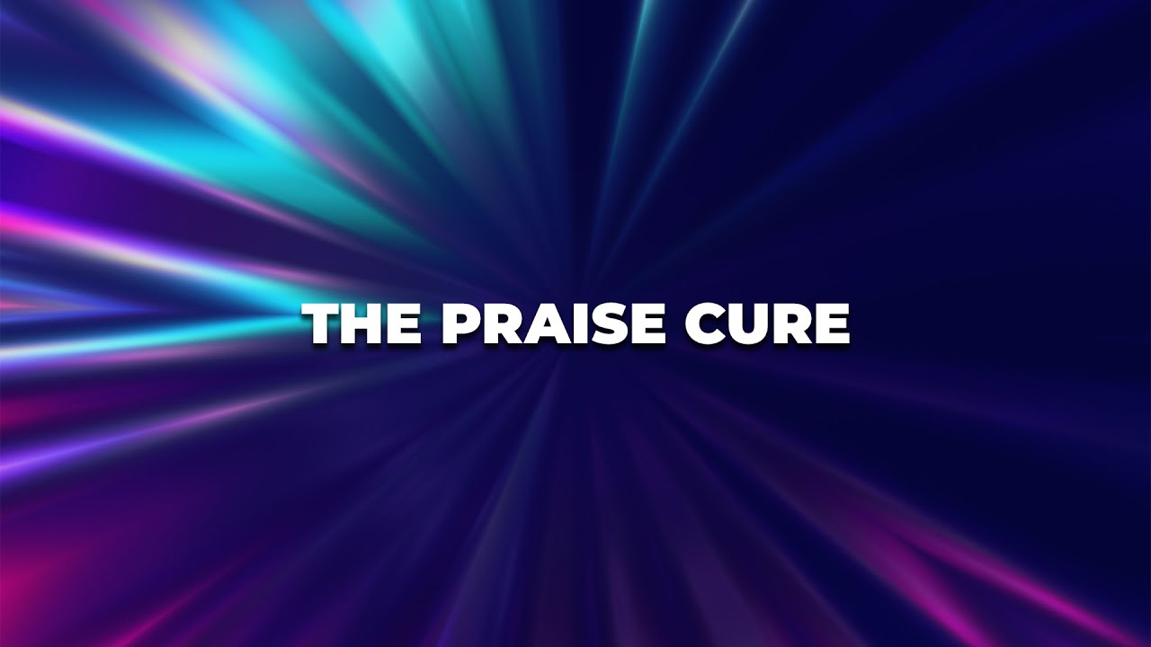 The Praise Cure Part 2 | Mark Hankins Ministries