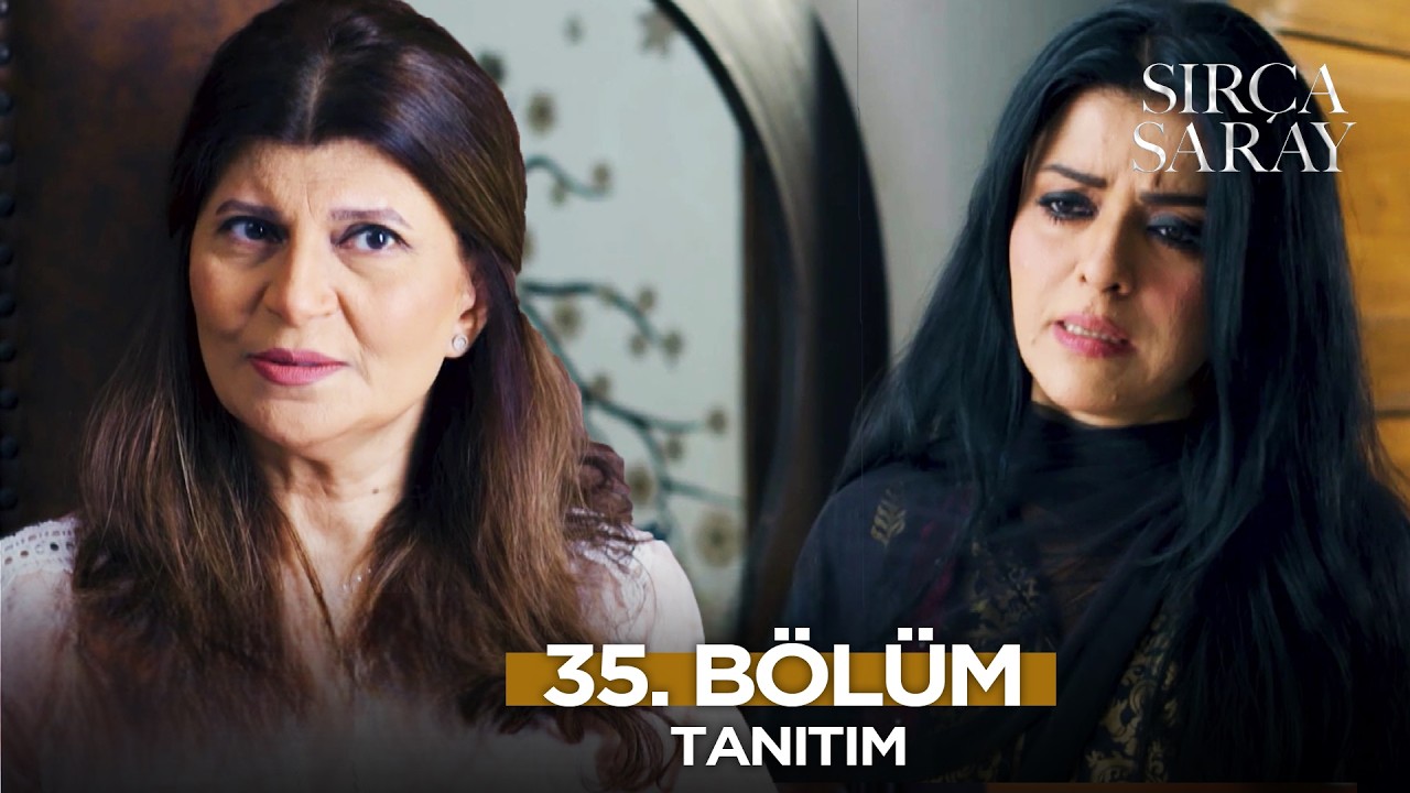 Sır&ccedil;a Saray Pakistan Dizisi 35. B&ouml;l&uuml;m Fragmanı | 20 Şubat Cuma #sırcasaray