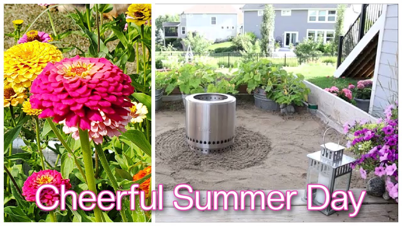 Cheerful Summer Day || Homemaking DITL || Bonslife Fire Pit