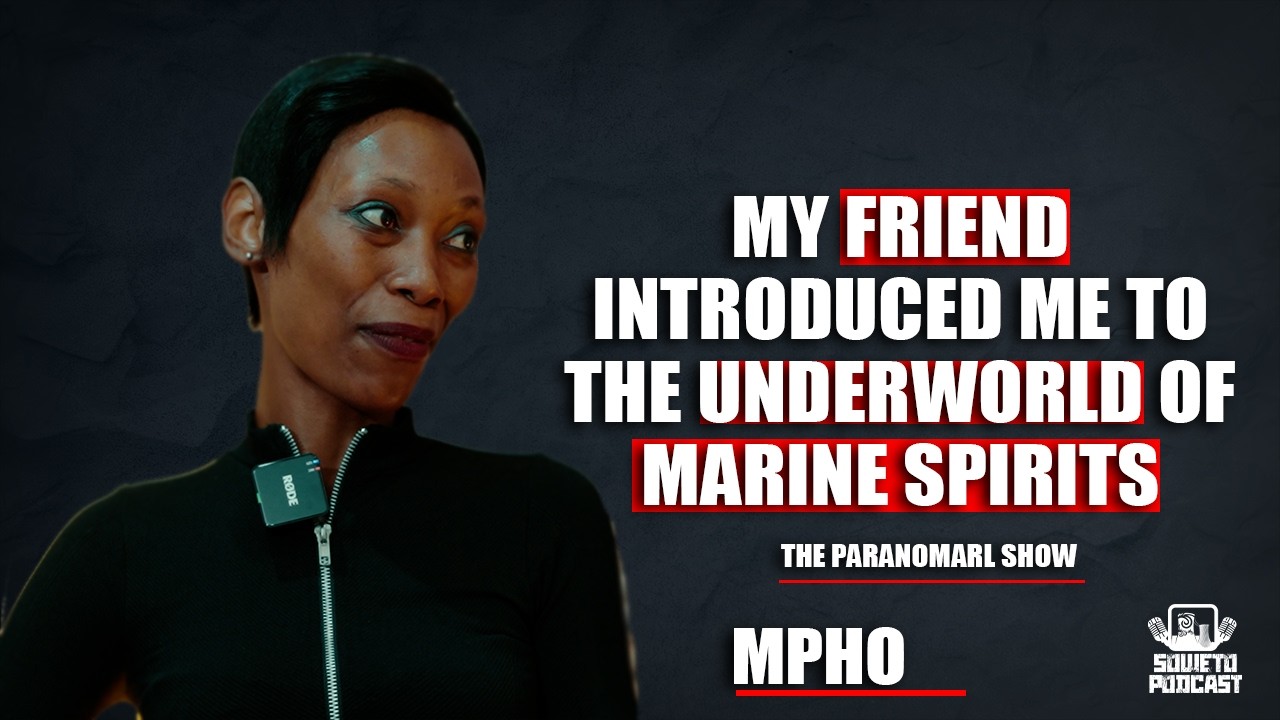 SOWETO PODCAST PARANORMAL SHOW EP 50