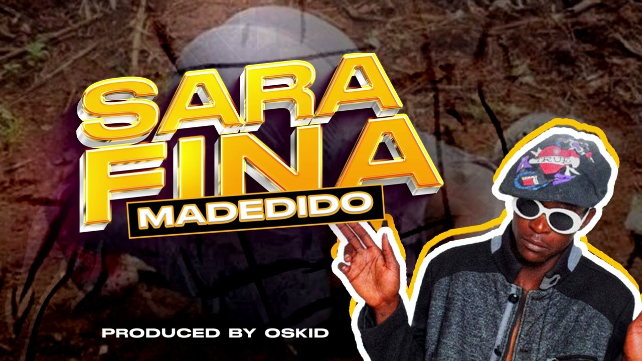 Oskid ft Madedido - Sarafina (pro by Oskid)