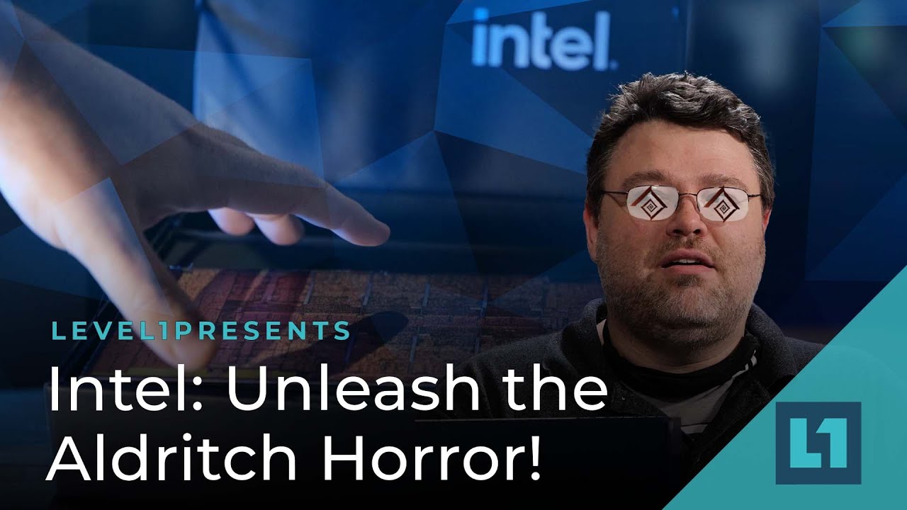 Intel: Unleash the Aldritch Horror