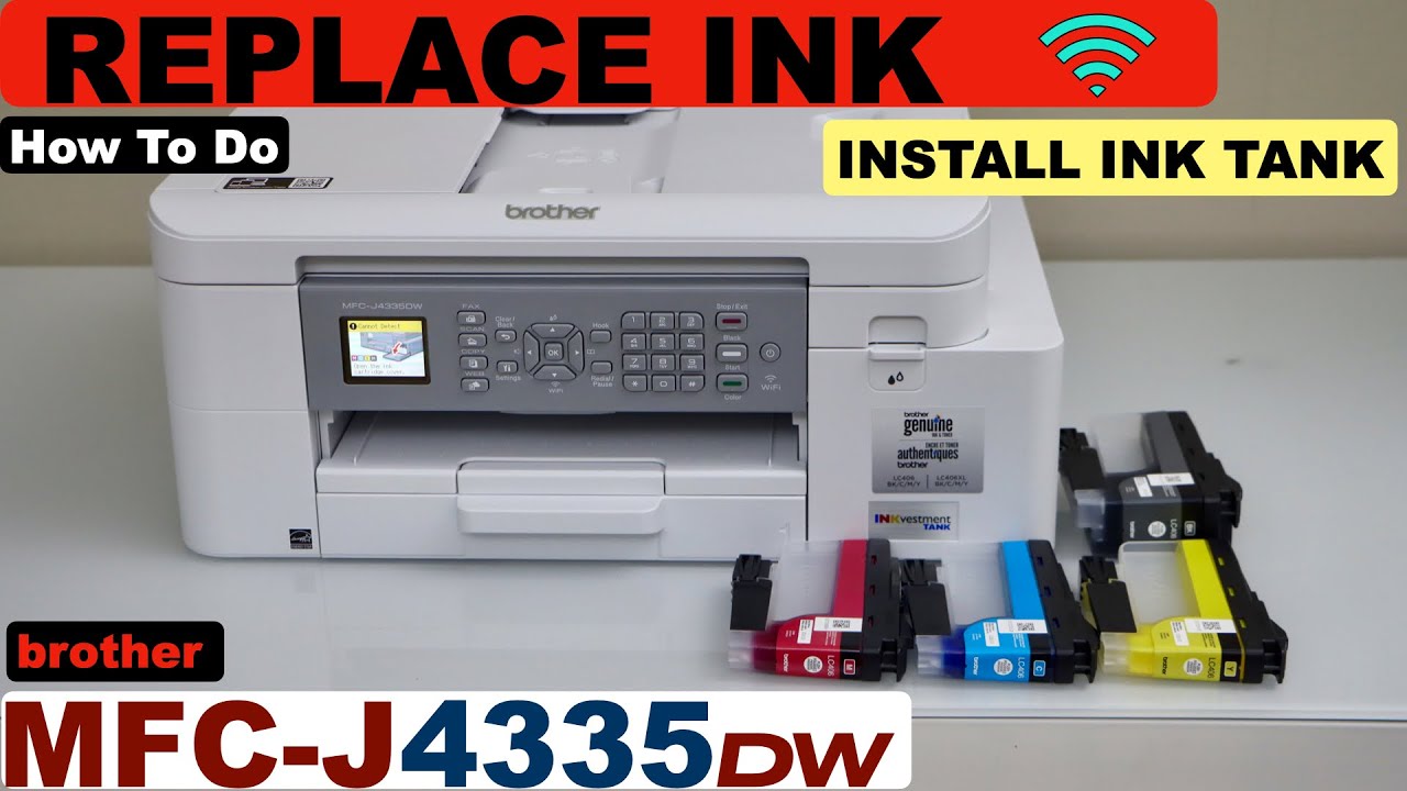Brother MFC-J4335 Replace Ink Cartridges / Ink Tank !