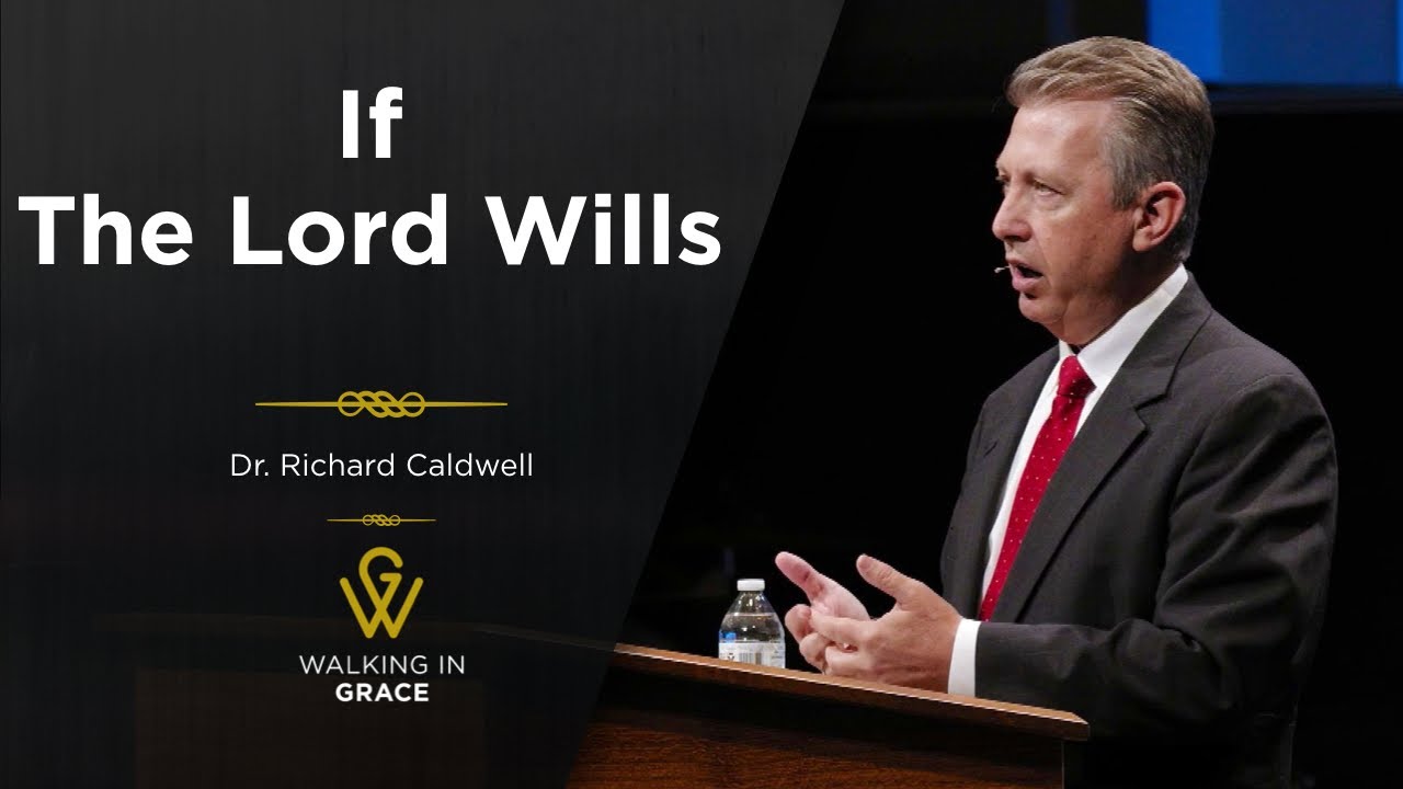 If The Lord Wills | James 4:13-17