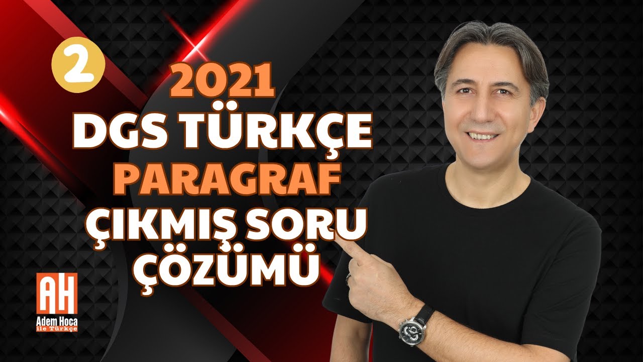 2021 DGS Türkçe Paragraf Çıkmış Sorular ve Çözümleri | 2.Bölüm
