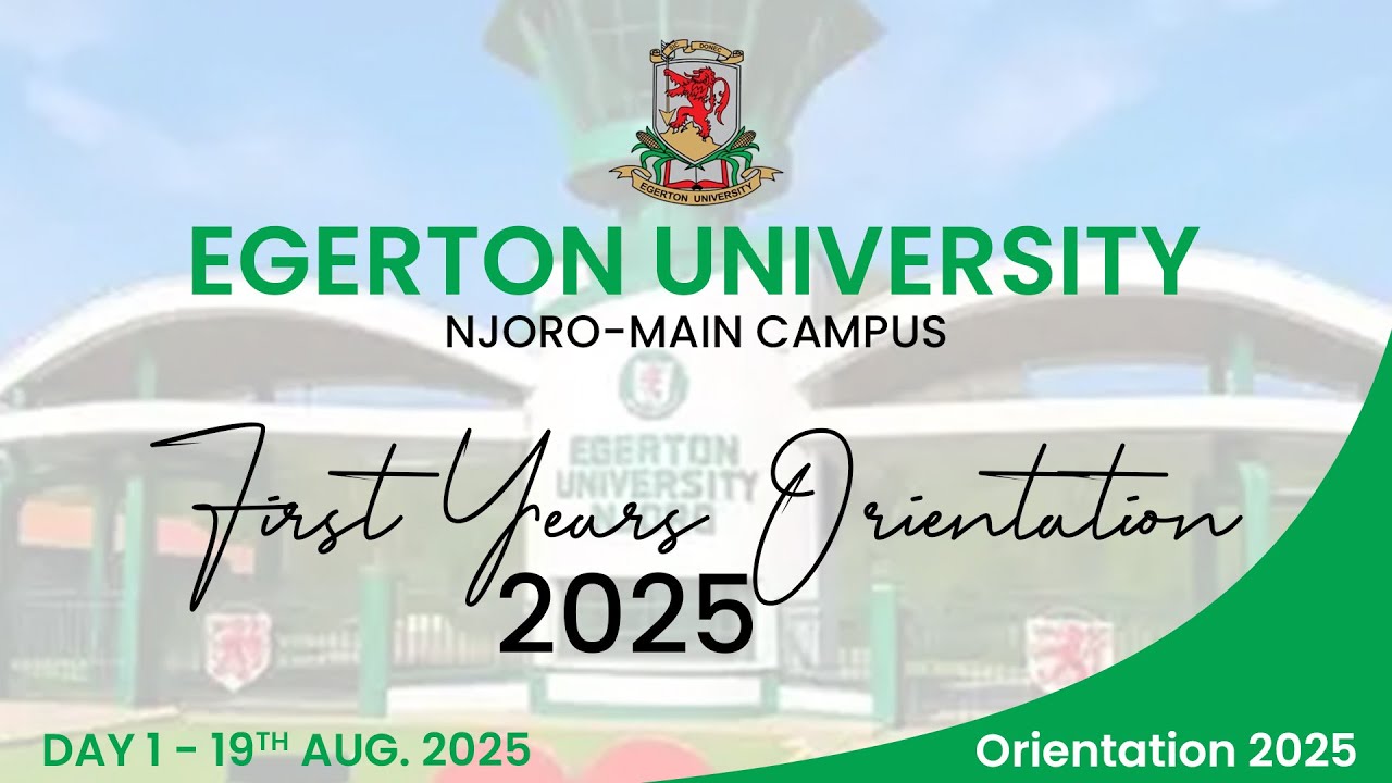 Egerton University First Year Orientation 2025