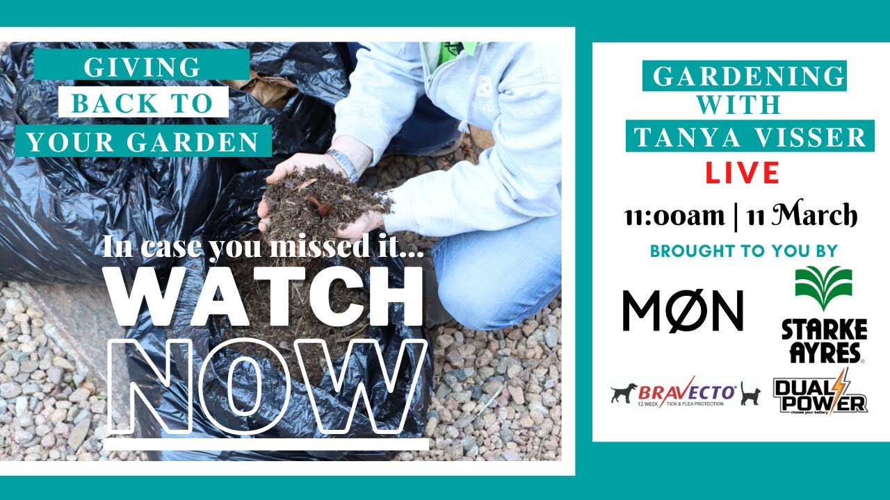 Giving Back To Your Garden Masterclass with Tanya Visser