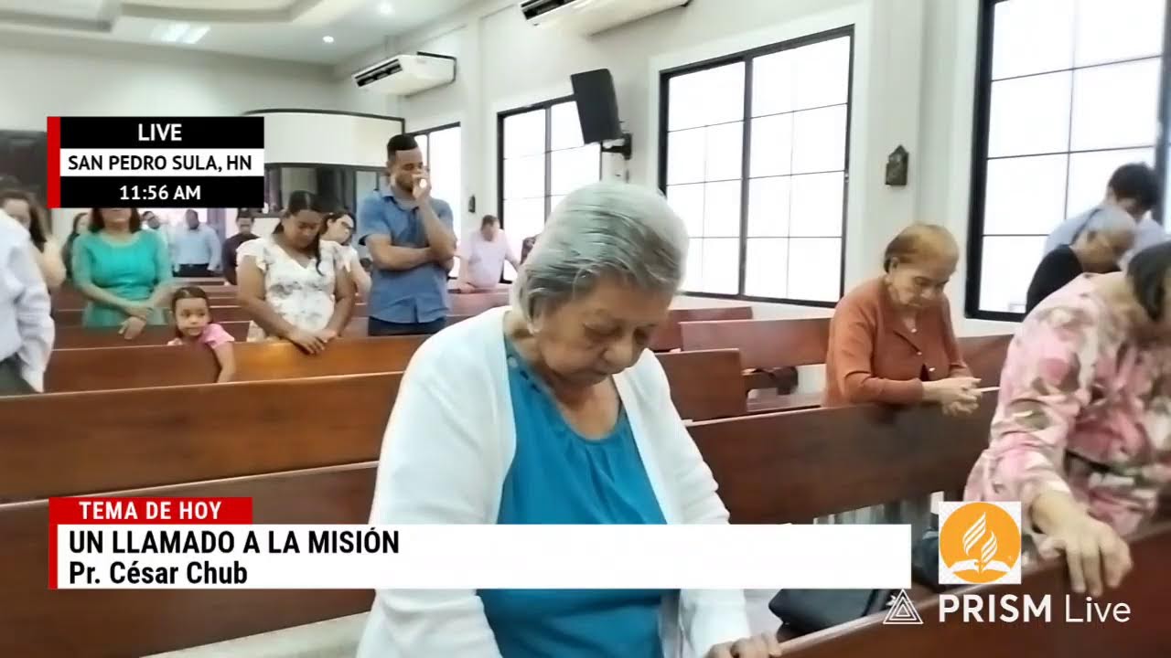Un llamado a la misión - Pr. Chub / Transmisión en directo de Iglesia Adventista Central SPS