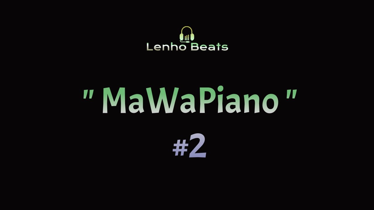 L'oiseau Rare X General Itachi '' MaWaPiano #2  '' Instrumental Ntcham MawaPiano 2023