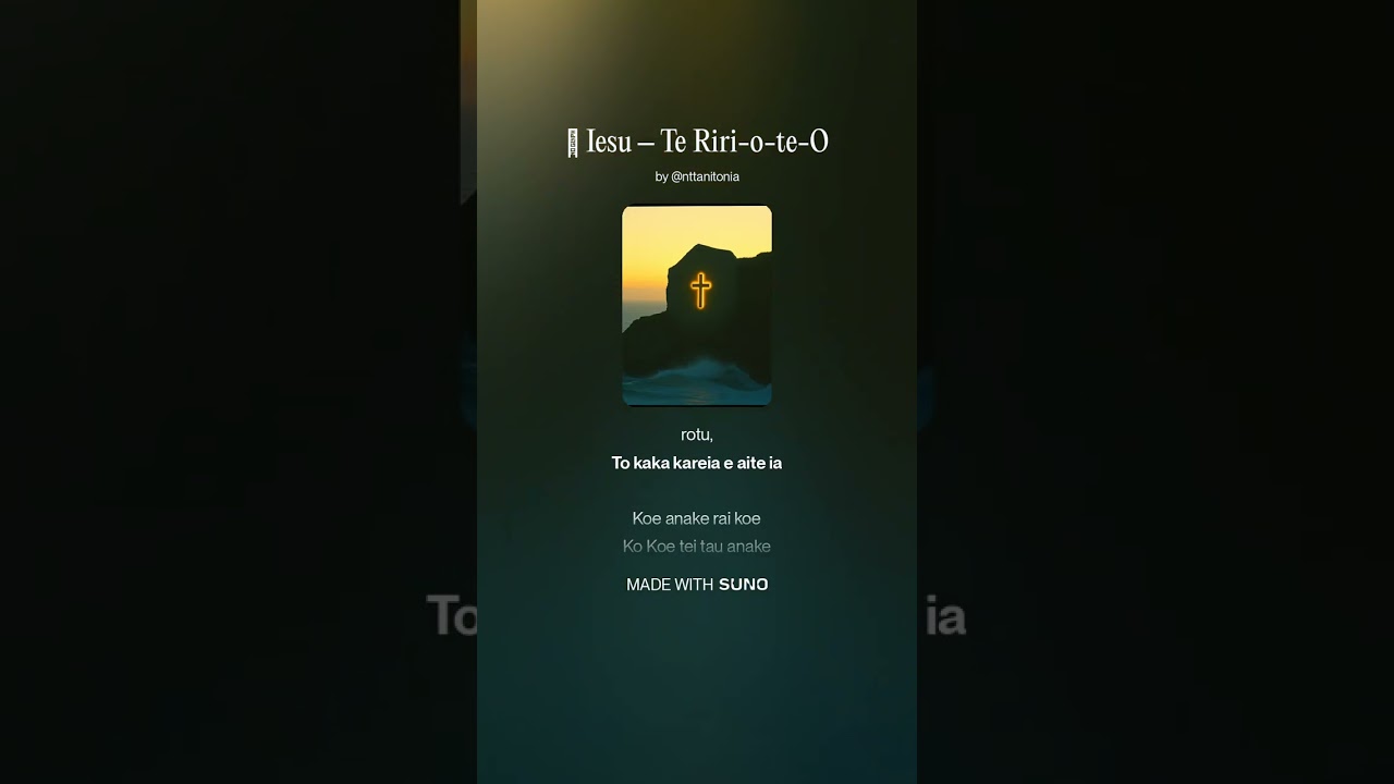🎵 Iesu – Te Riri o te O