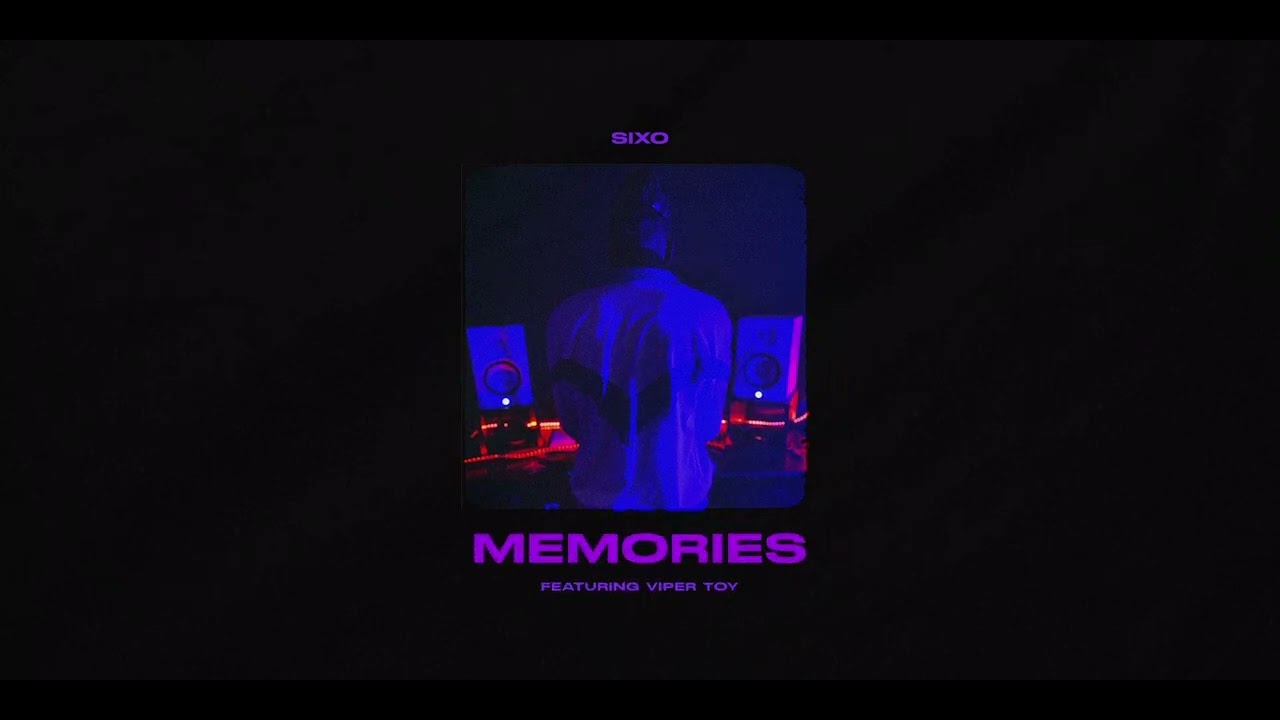 SIxO - Memories (Feat. Viper Toy) [Visualizer]
