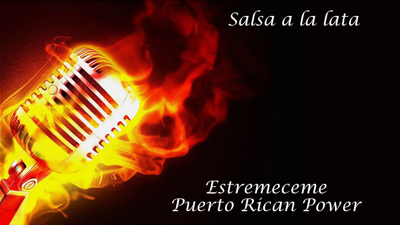 ESTREMECEME - PUERTO RICAN POWER