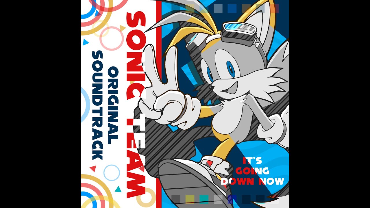 It's Going Down Now/Sonic&Tails
