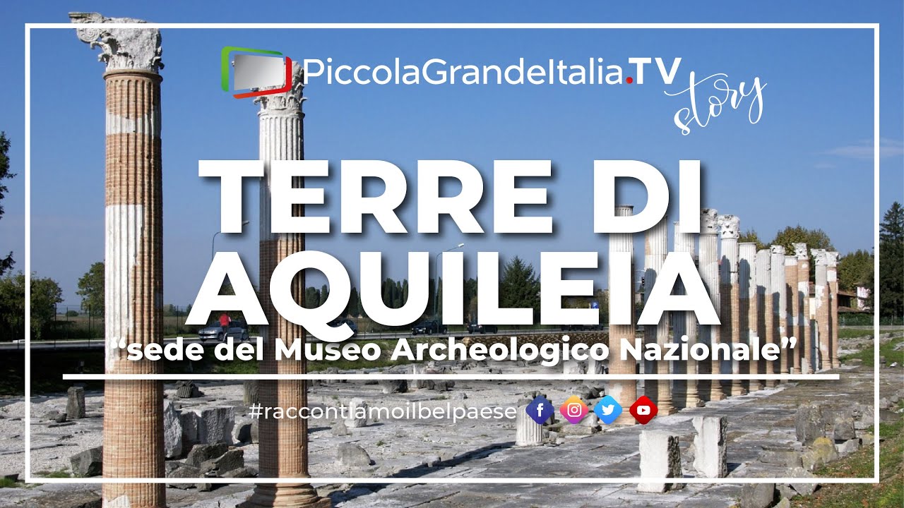 Terre di Aquileia - Piccola Grande Italia