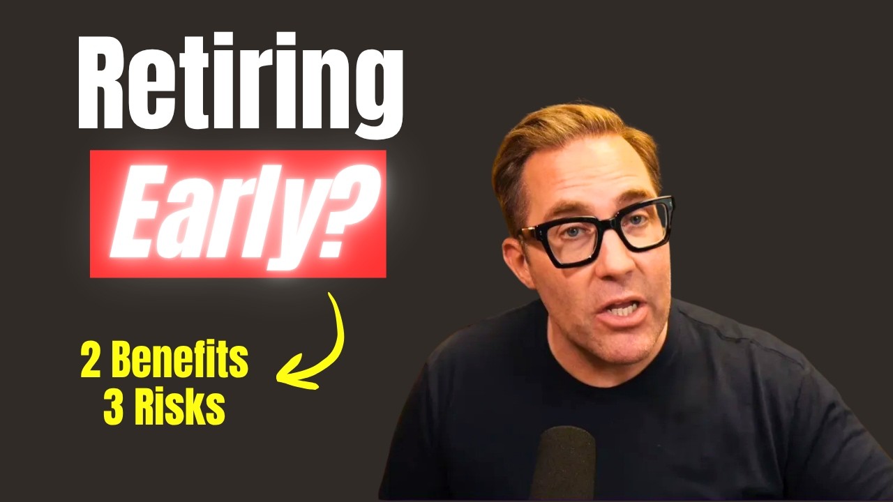 Should You Retire Early? The 3 Risks Nobody Talks About (Plus 2 Major Benefits)