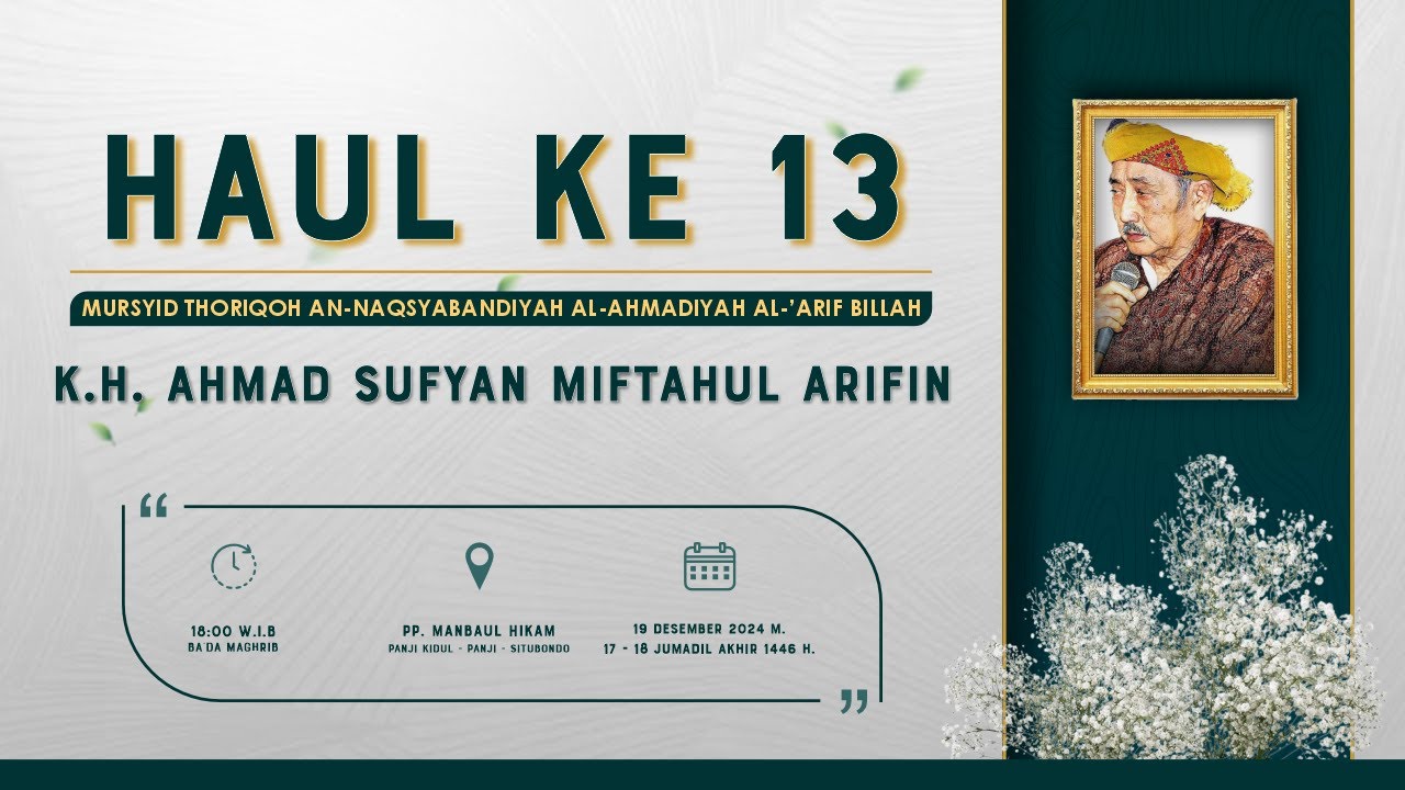 🔴 LIVE | HAUL KE - 13 | KH. AHMAD SUFYAN MIFTAHUL ARIFIN | PP. MANBAUL HIKAM - PANJI - SITUBONDO,