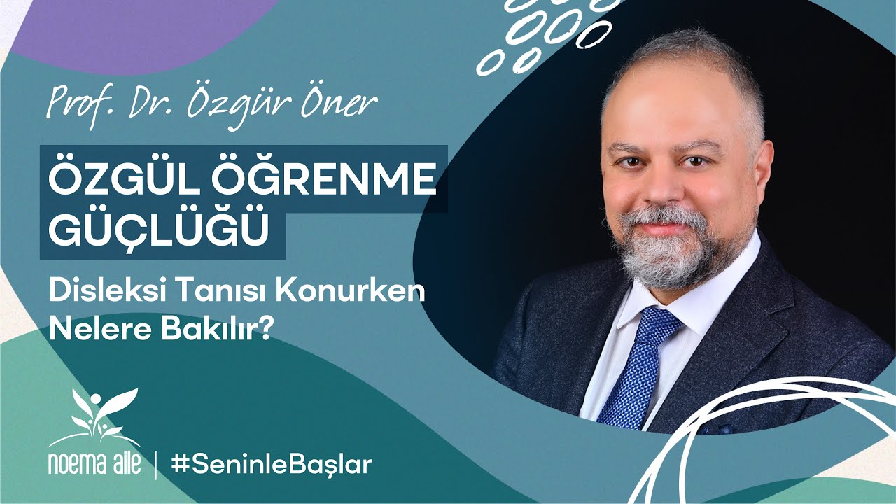 Disleksi Tanısı Konurken Nelere Bakılır?