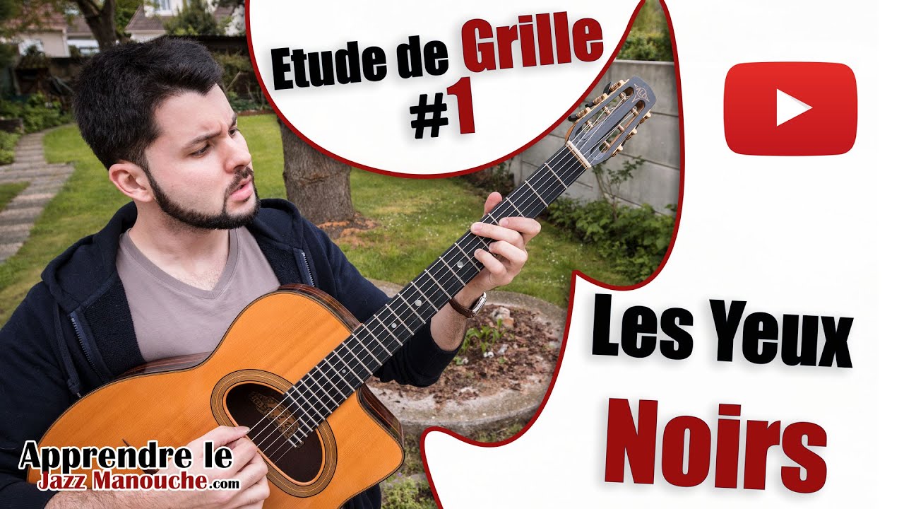 Etude de grille #1 - Les Yeux Noirs - Apprendre le Jazz Manouche
