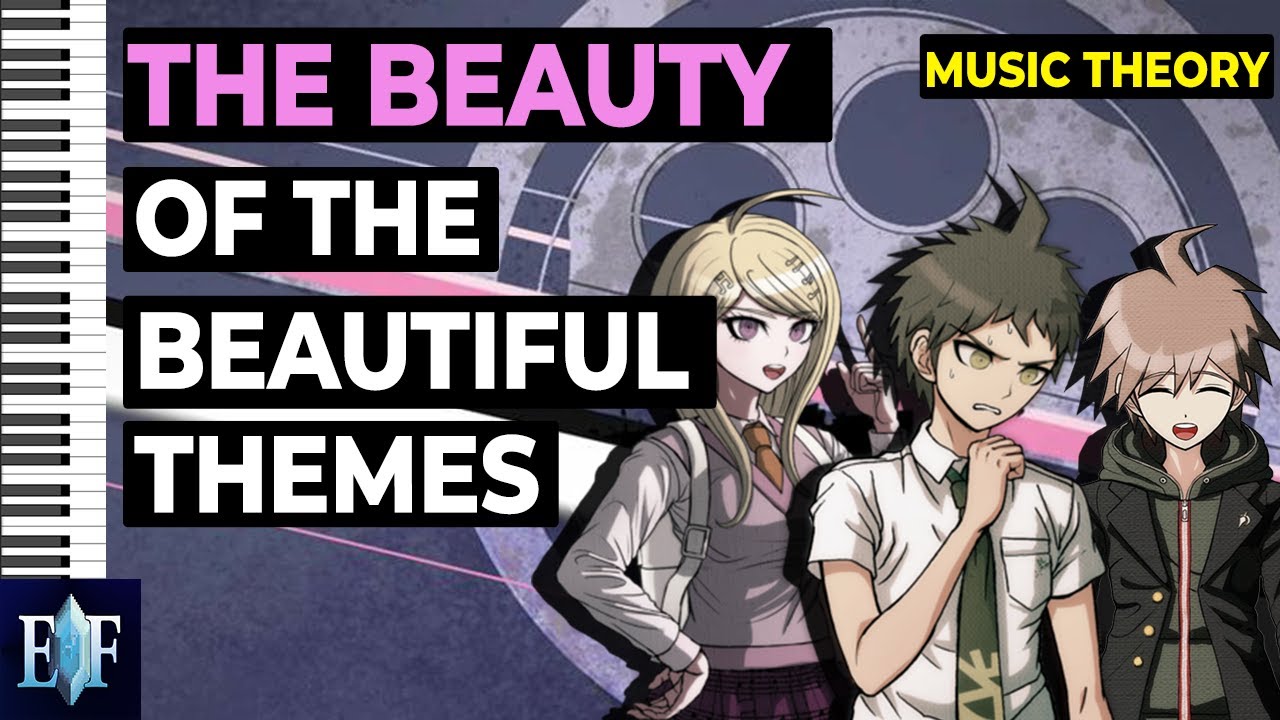 The Beauty of Danganronpa Beautiful Themes (Music Analysis)
