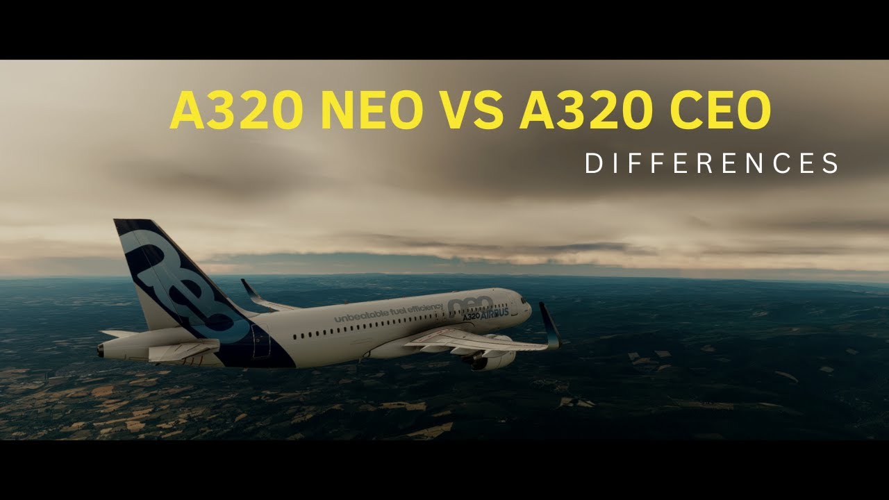 Airbus A320 NEO Vs CEO | A320 Neo Differences #A320neo#airbus#A320