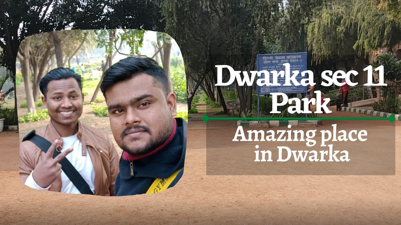 Dwarka sector 11 Park | DDA Park | Jagdish lohni vlog