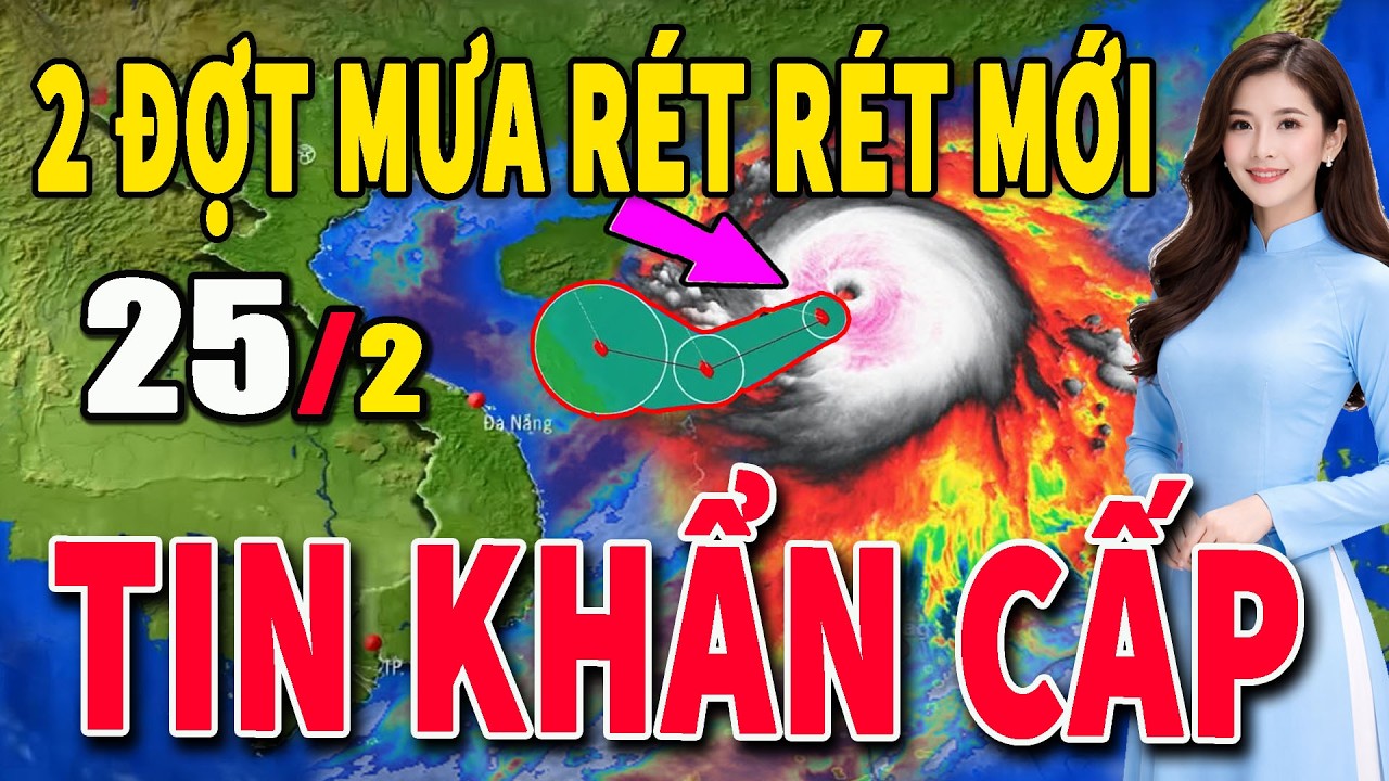 Tin bão Mới Nhất | Dự báo thời tiết hôm nay ngày mai 25/2 | dự báo thời tiết 3 ngày tới #thoitiet