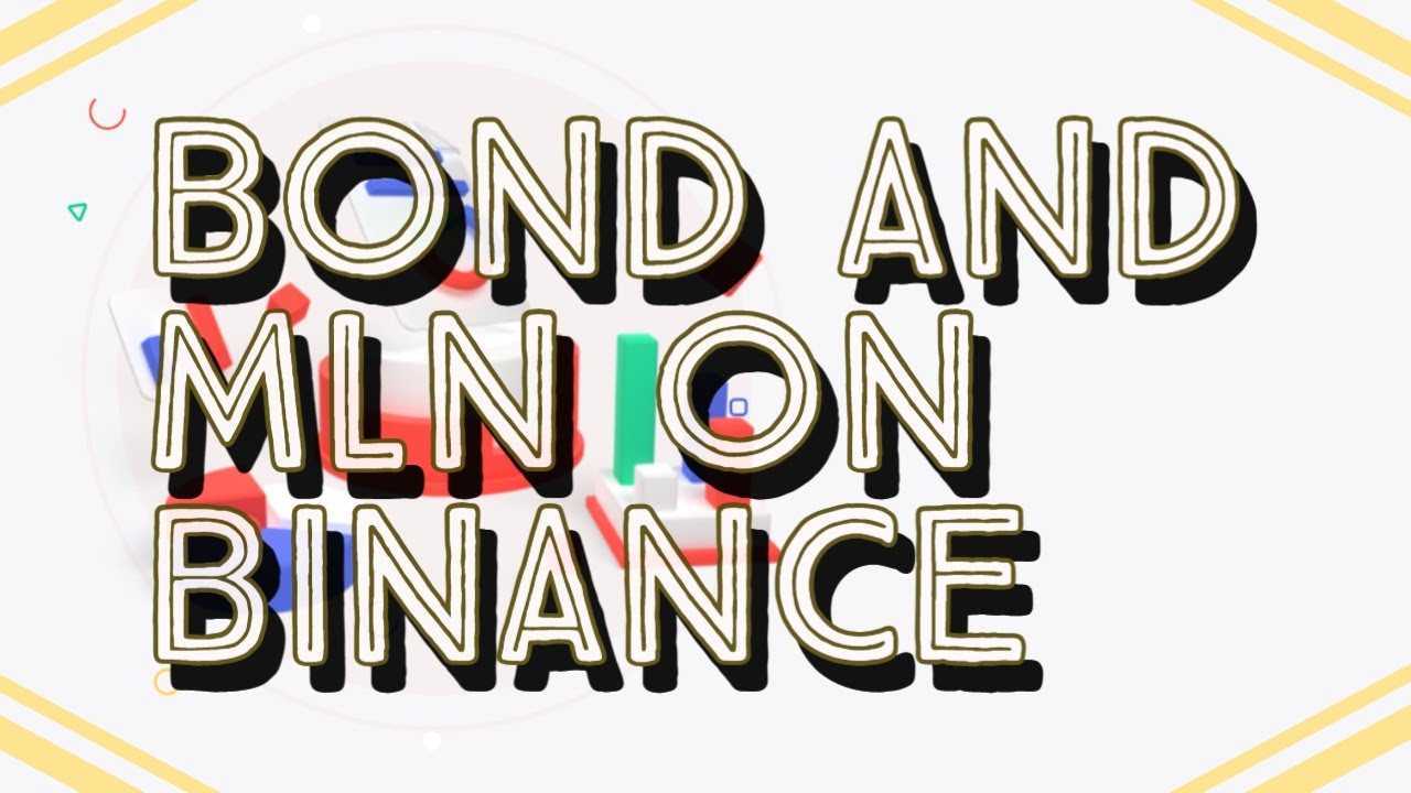Enzyme (MLN) and BarnBridge (BOND) On Binance
