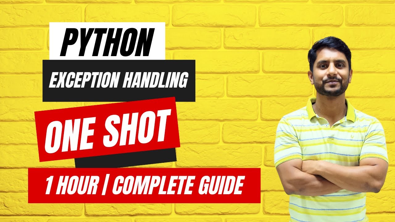 Python Exception Handling | Everything in One Video | One Shot