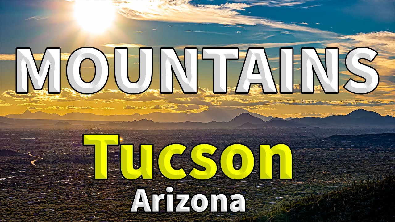 5 Mountain Ranges in Tucson AZ That Will Take Your Breath Away
