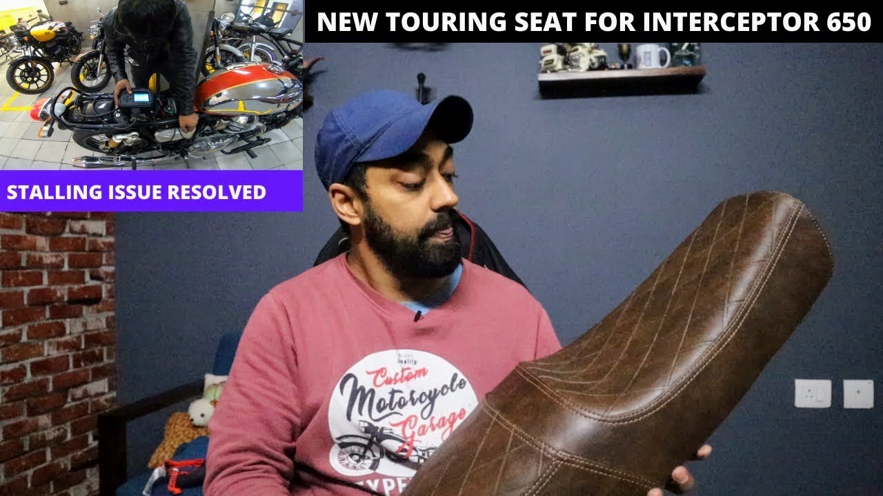 NEW TOURING SEAT FOR INTERCEPTOR 650 | SAHARA SEATS | STALLING ISSUE RESOLVED IN INTERCEPTOR 650 |