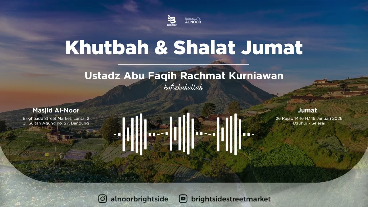 Khtubah Jumat - Ustadz Abu Faqih Rachmat Kurniawan