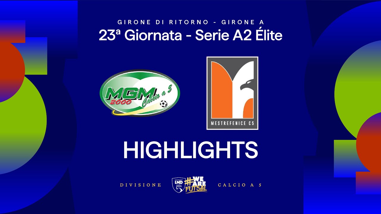 MGM 2000-MestreFenice 10-5 | Gol e highlights | 23ª giornata | Serie A2 Élite 2025/2026 - Girone A