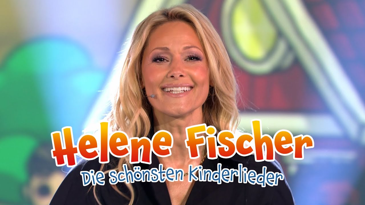 Helene Fischer – Die schönsten Kinderlieder (Medley aus Klein gegen Groß)