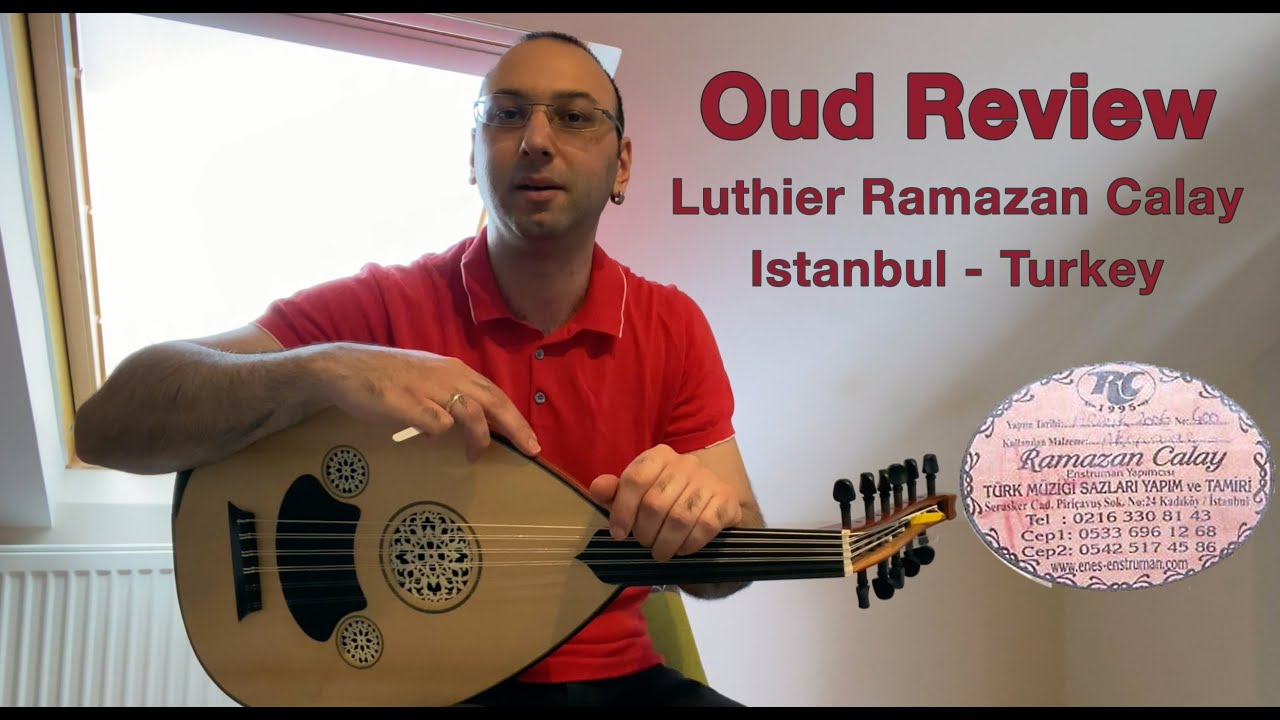 Review a Quality Oud of Ramazan Calay by Baha Yetkin (Women OUD)