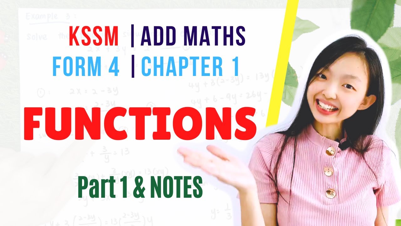 中文讲解 KSSM | Form 4 Add Maths Chapter 1 : Functions 【Part 1】 Terms and Relations